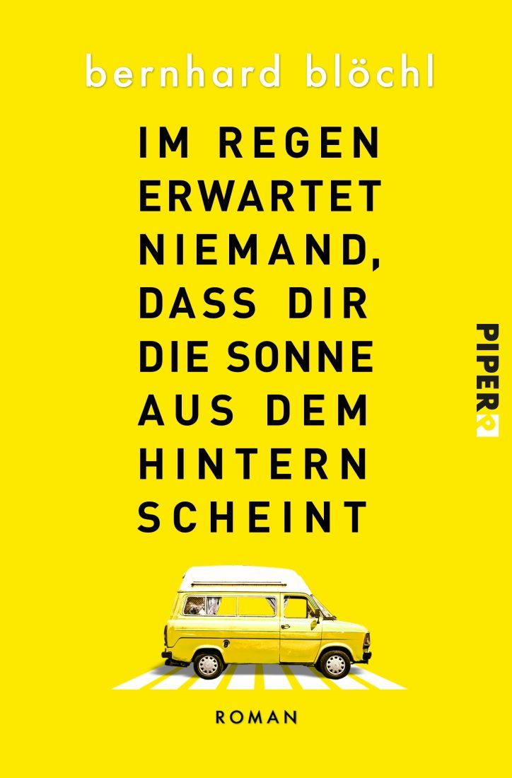 [Podcast] Rezension: Im Regen erwartet niemand, dass dir die Sonne aus dem Hintern scheint – Bernhard Blöchl