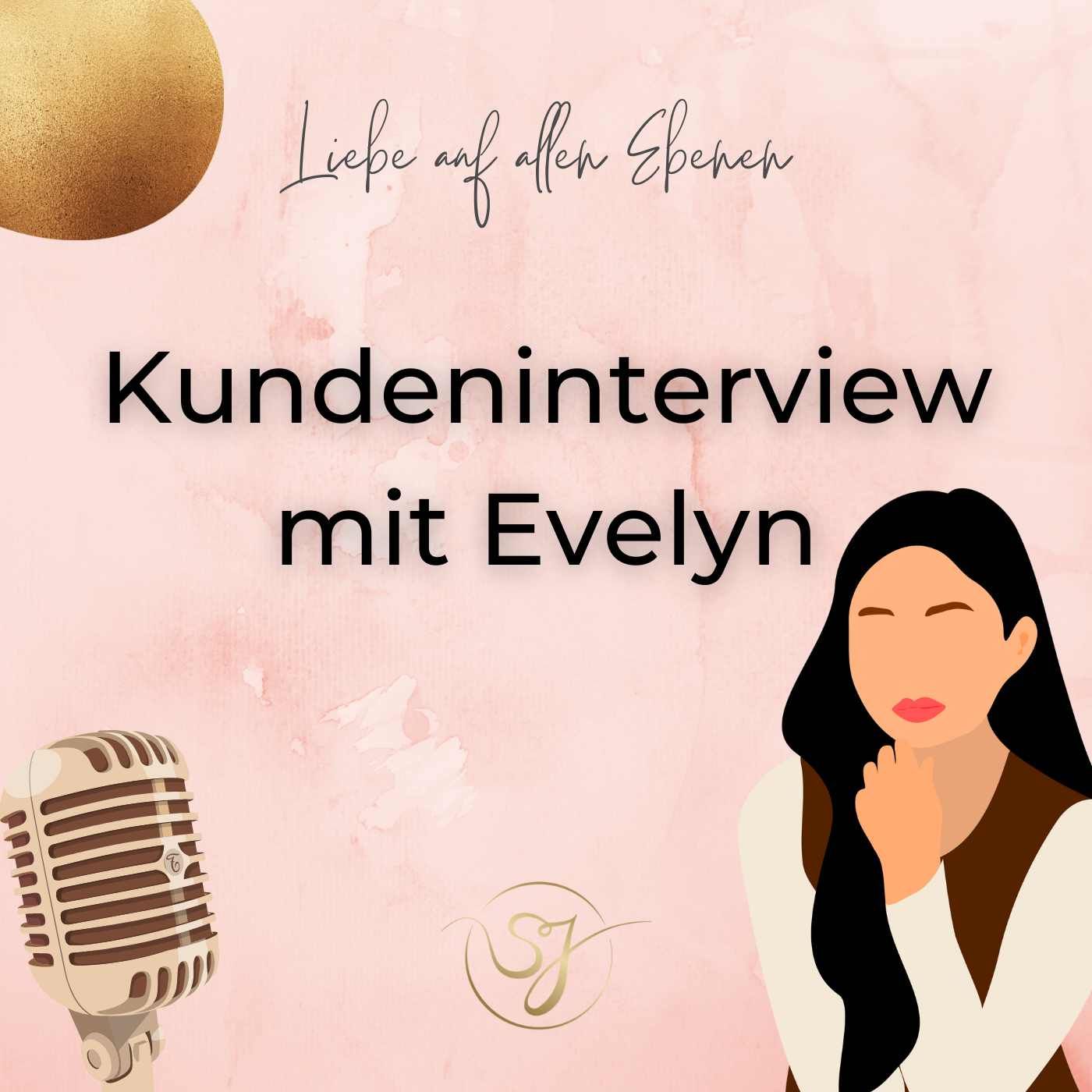 Kundeninterview Evelyn🎙️ - Fahrplan für die Liebe