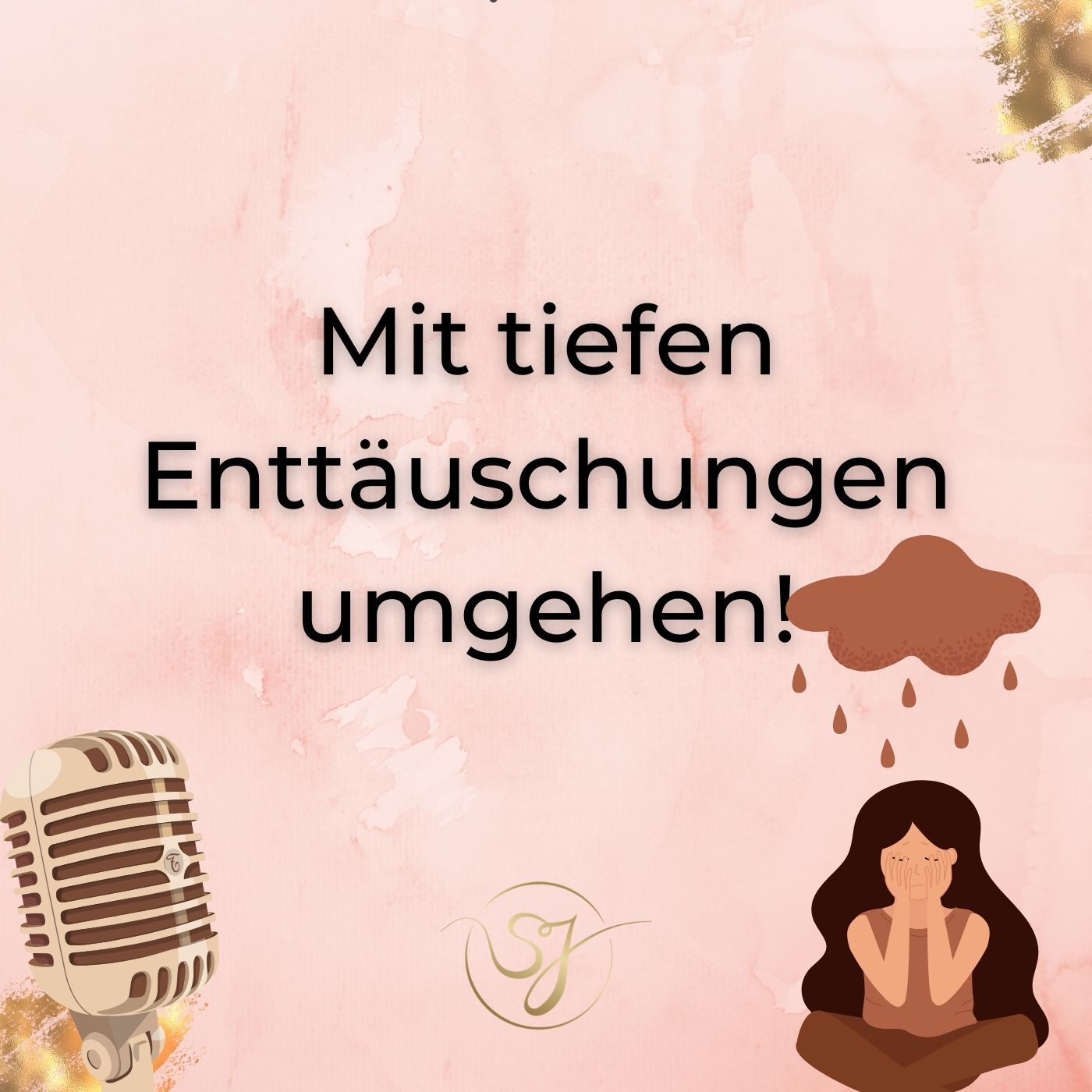 Mit tiefen Enttäuschungen umgehen
