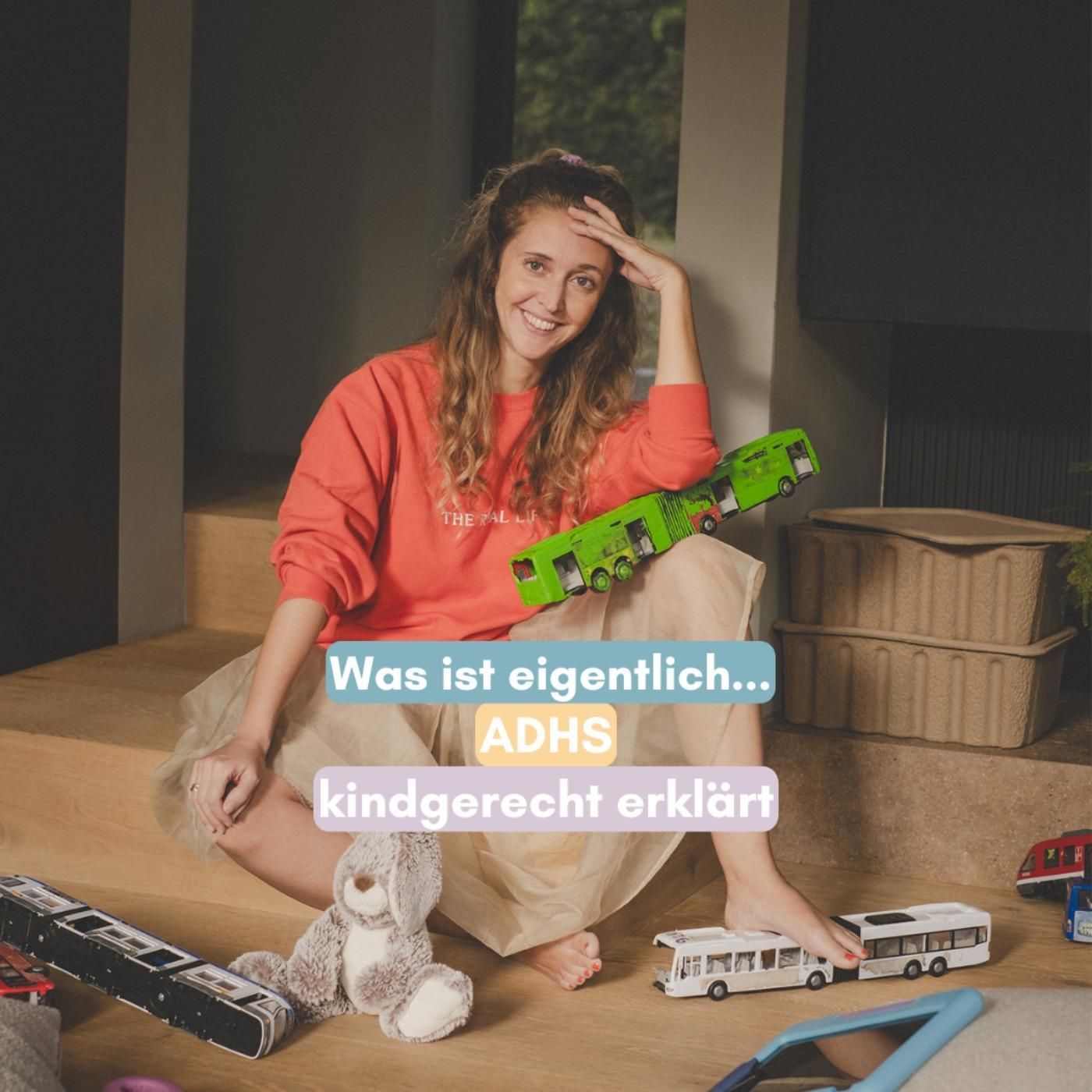 Was ist eigentlich ADHS? Für Kinder erklärt