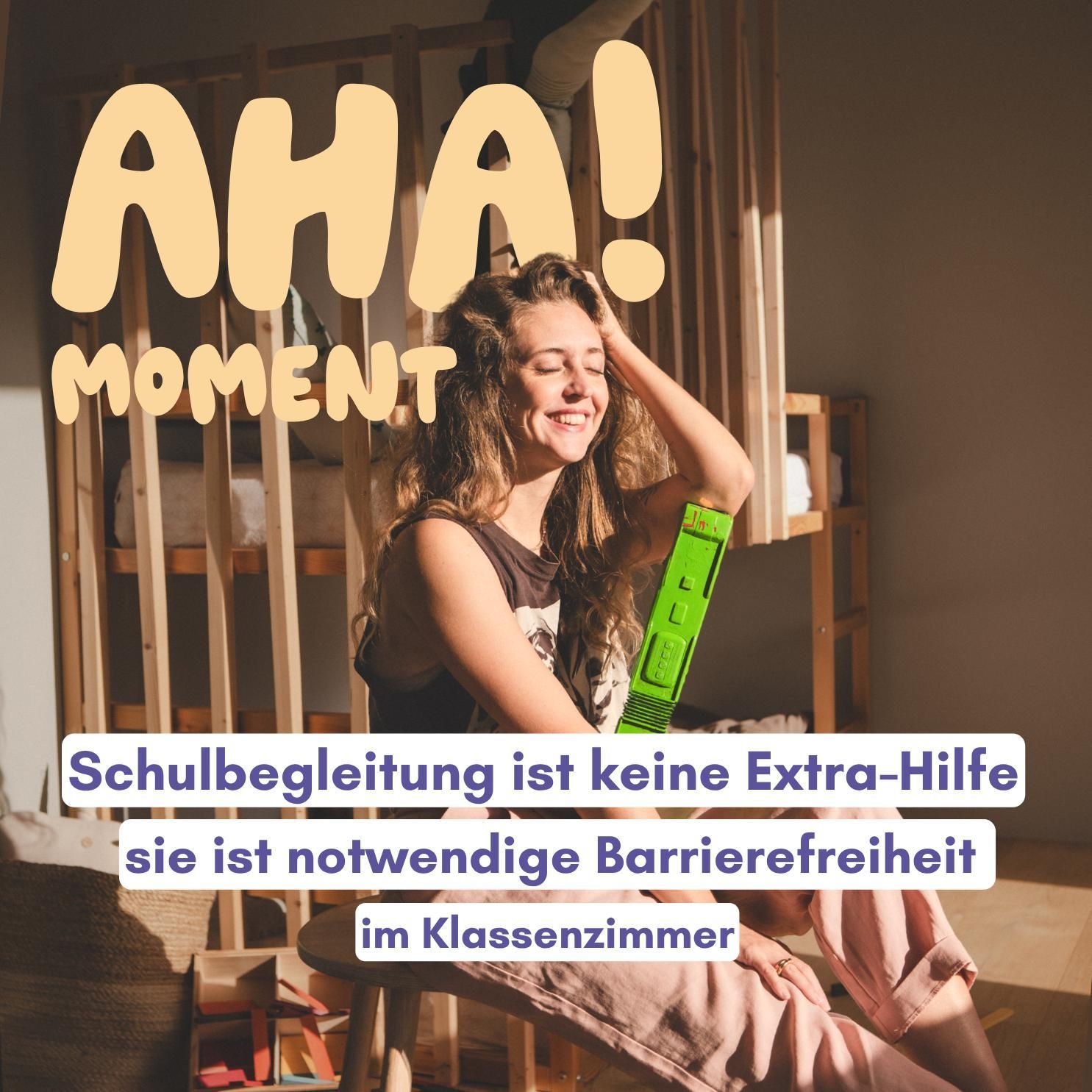 Schulbegleitung ist keine Extra-Hilfe sondern notwendige Barrierefreiheit im Klassenzimmer