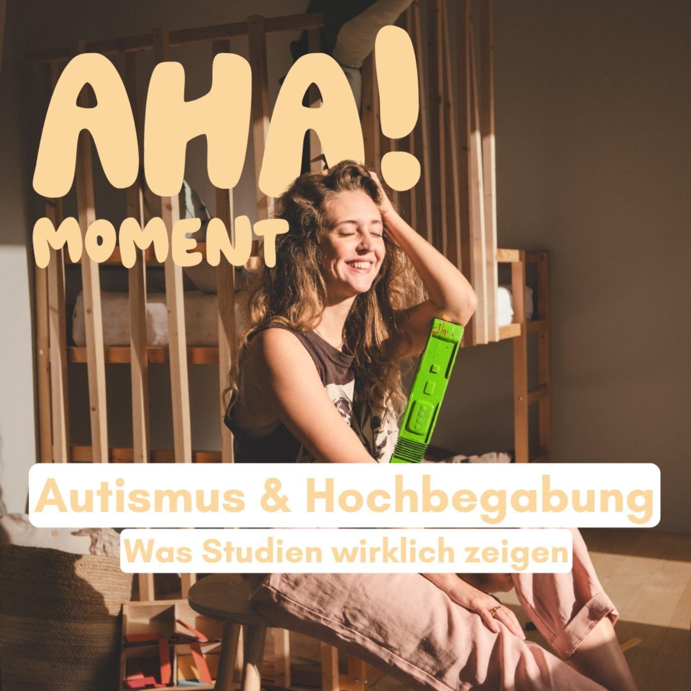 Autismus & Hochbegabung: Was Studien wirklich zeigen
