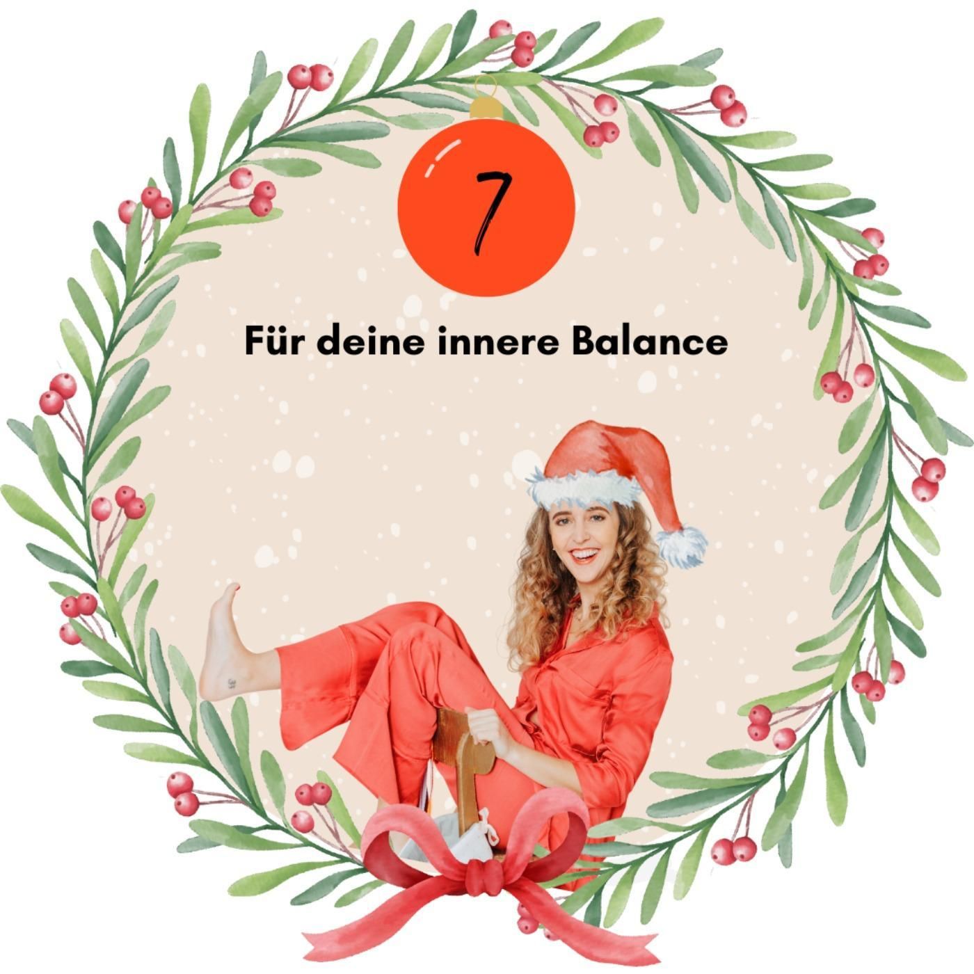 7. Türchen – Für deine innere Balance