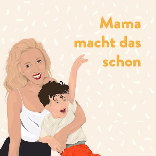 Mama macht das schon