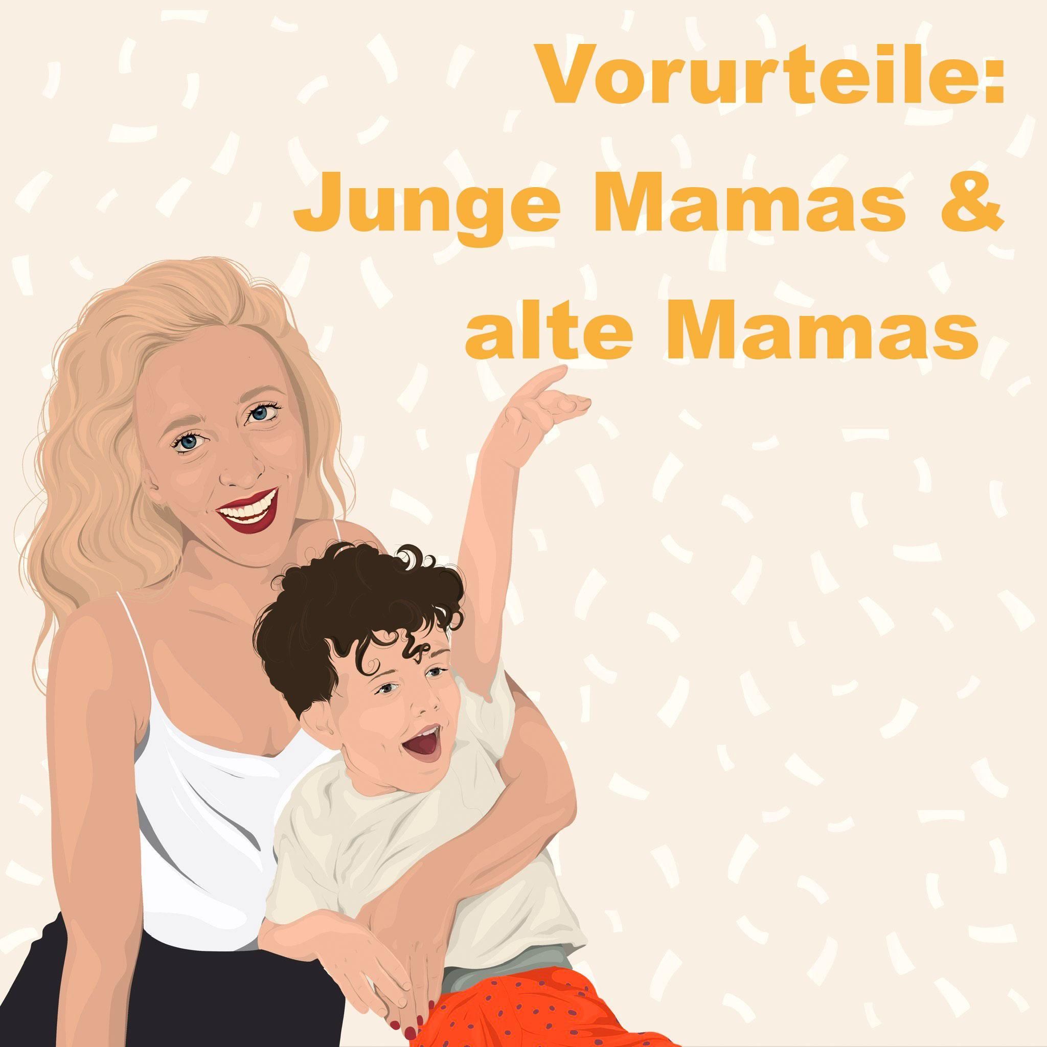 Vorurteile gegen junge & alte Mamas