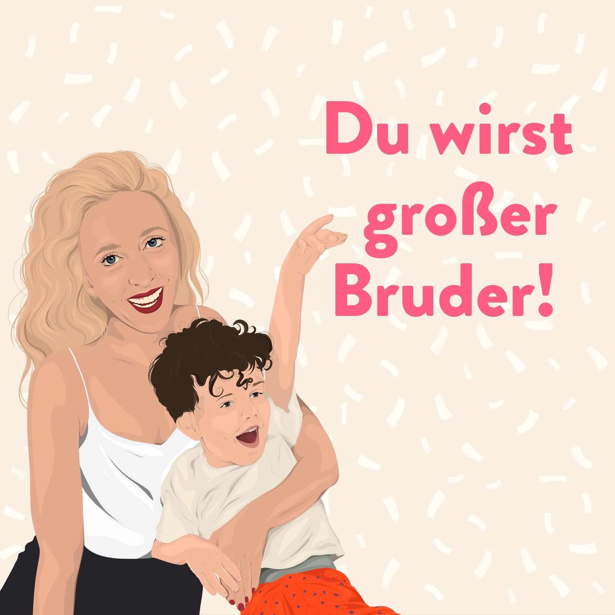 Du wirst großer Bruder!
