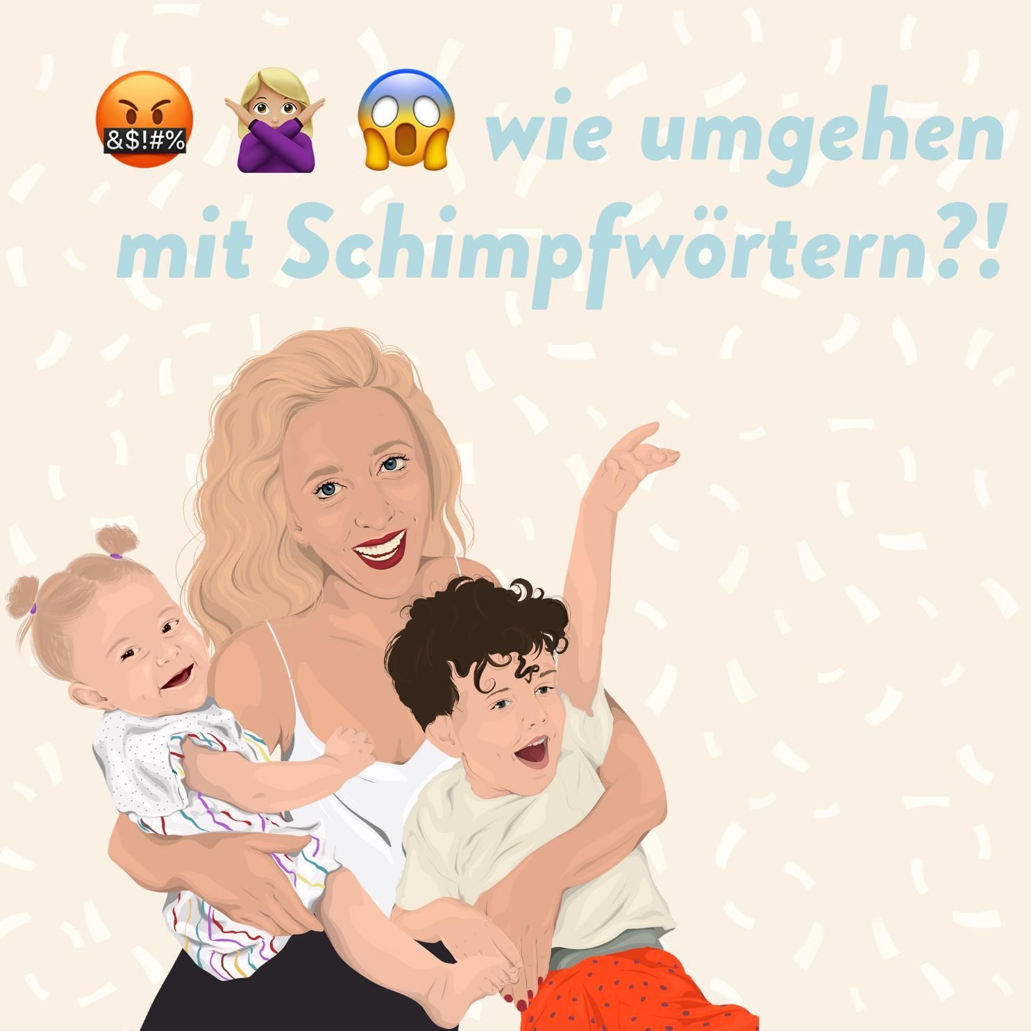 Wie gehe ich mit Schimpfwörtern richtig um?