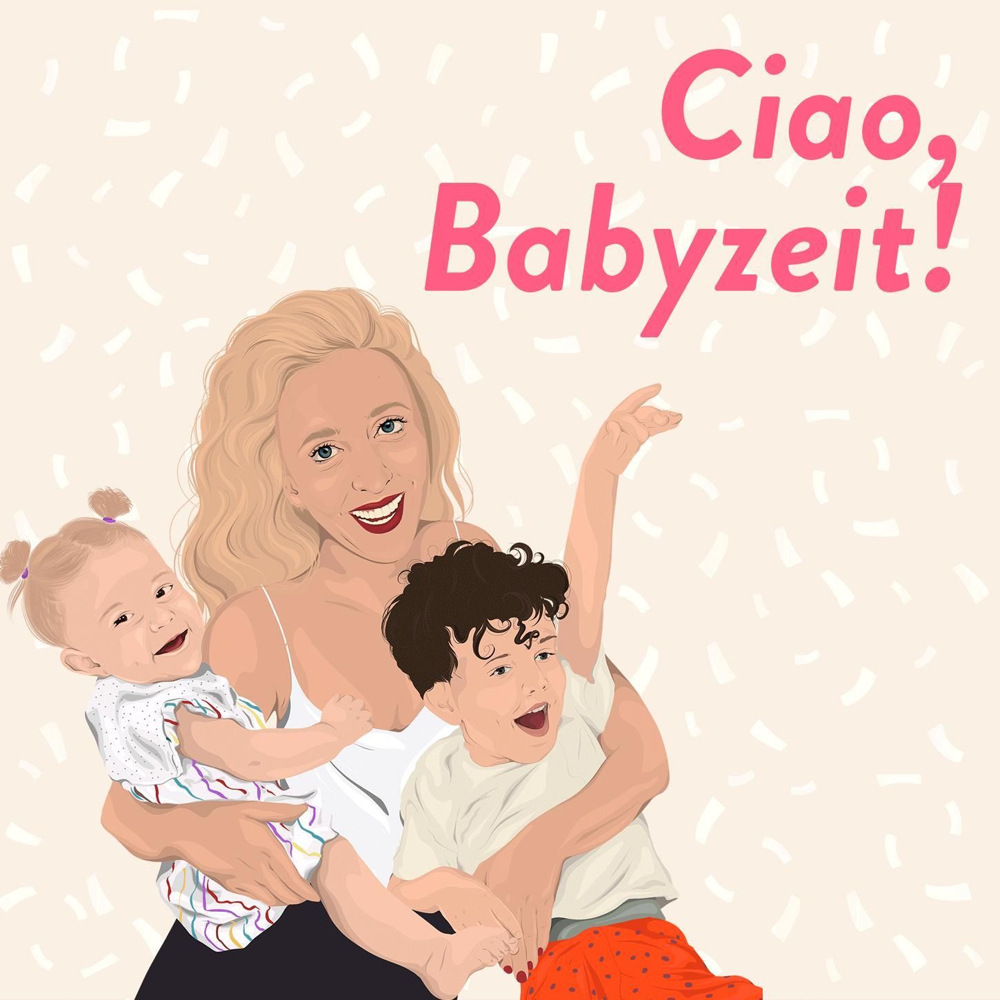 Ciao, Babyzeit!
