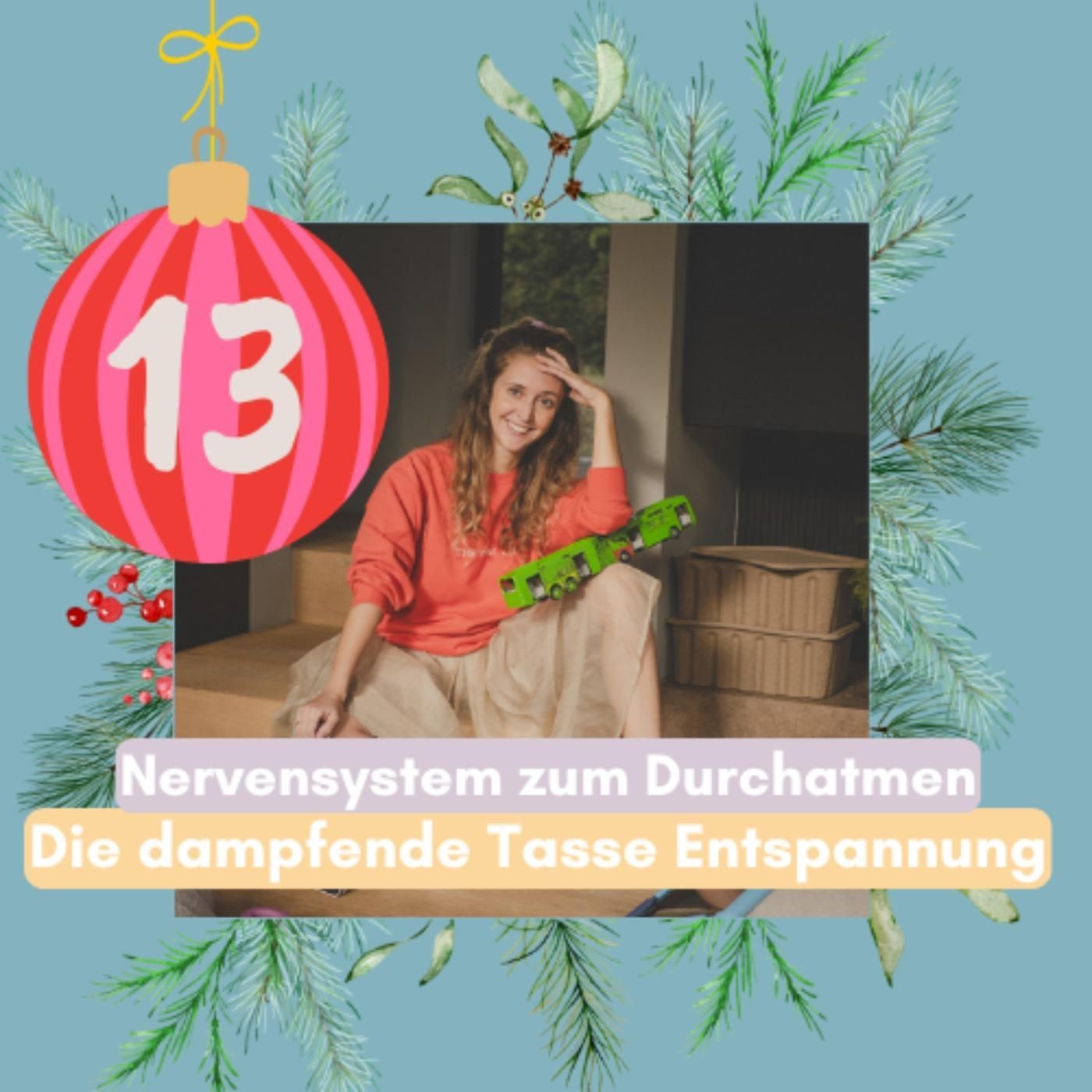 13. Türchen: Die dampfende Tasse der Entspannung