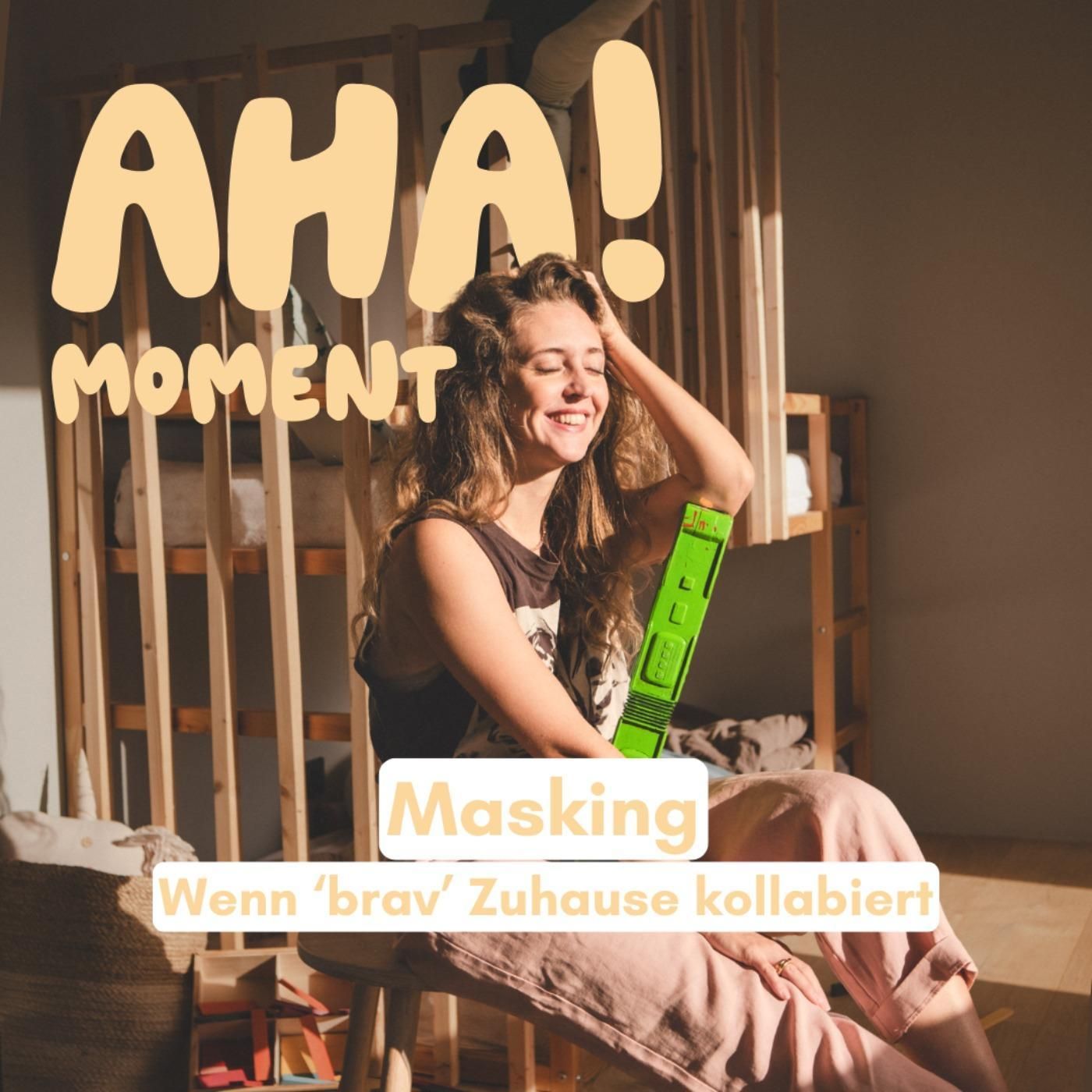 Masking bei Kindern: Wenn 'brav" Zuhause kollabiert