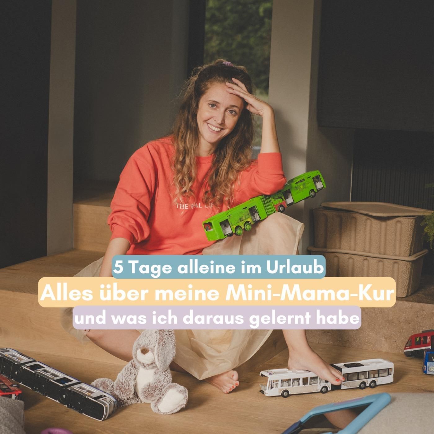 5 Tage allein im Urlaub – alles über meine Mini-Mama-Kur