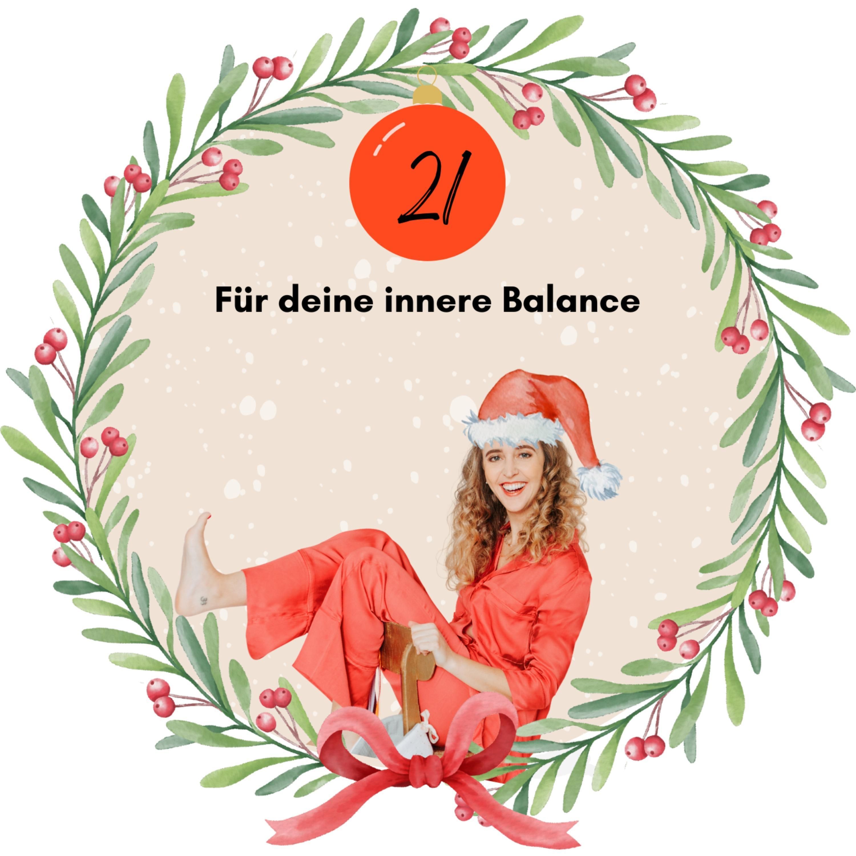 21. Türchen: – Für deine innere Balance