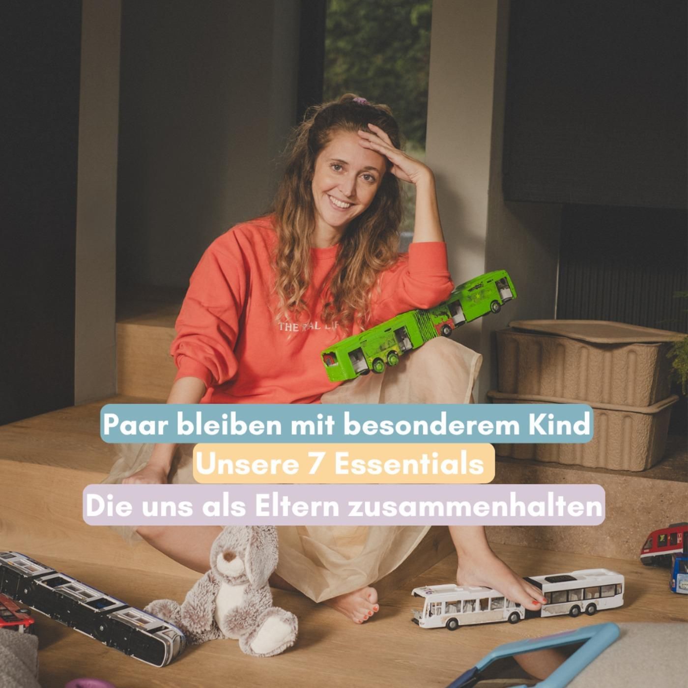 Unsere 7 Essentials um weiterhin Paar zu bleiben mit besonderem Kind