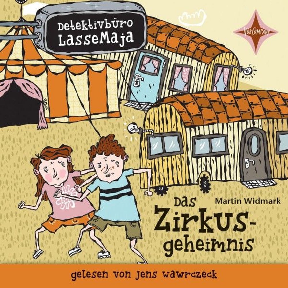 Das Zirkusgeheimnis - Detektivbüro LasseMaja, Teil 6