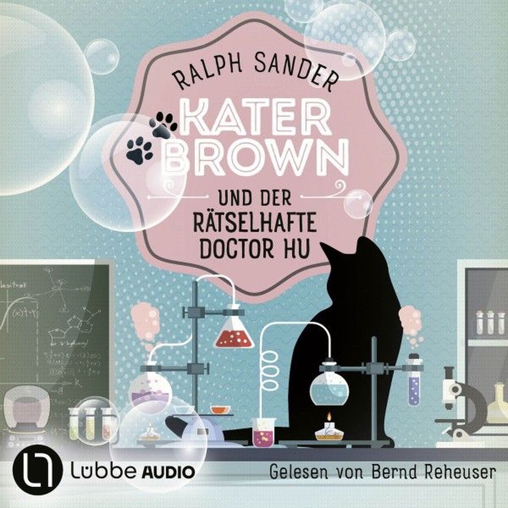 Kater Brown und der rätselhafte Doctor Hu - Ein Kater Brown-Krimi, Teil 11