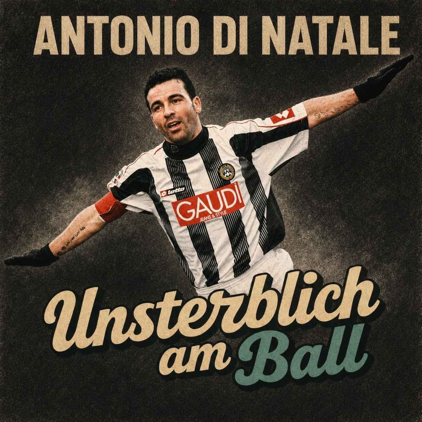 Antonio di Natale - Der König von Udine