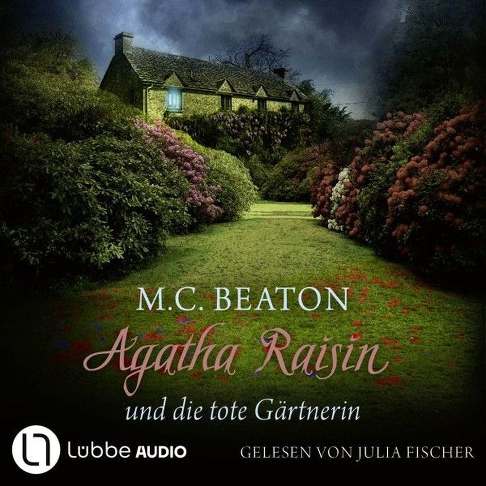 Agatha Raisin und die tote Gärtnerin - Agatha Raisin, Teil 3