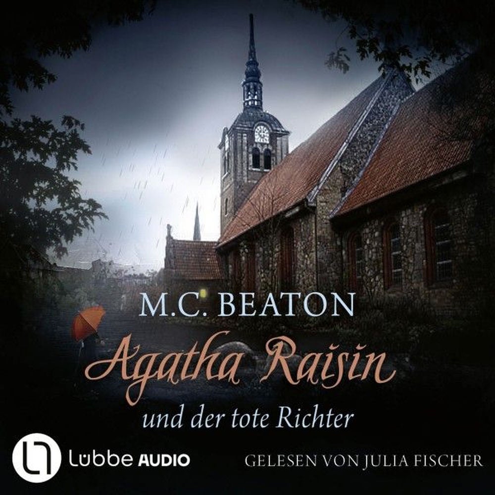 Agatha Raisin und der tote Richter - Agatha Raisin, Teil 1