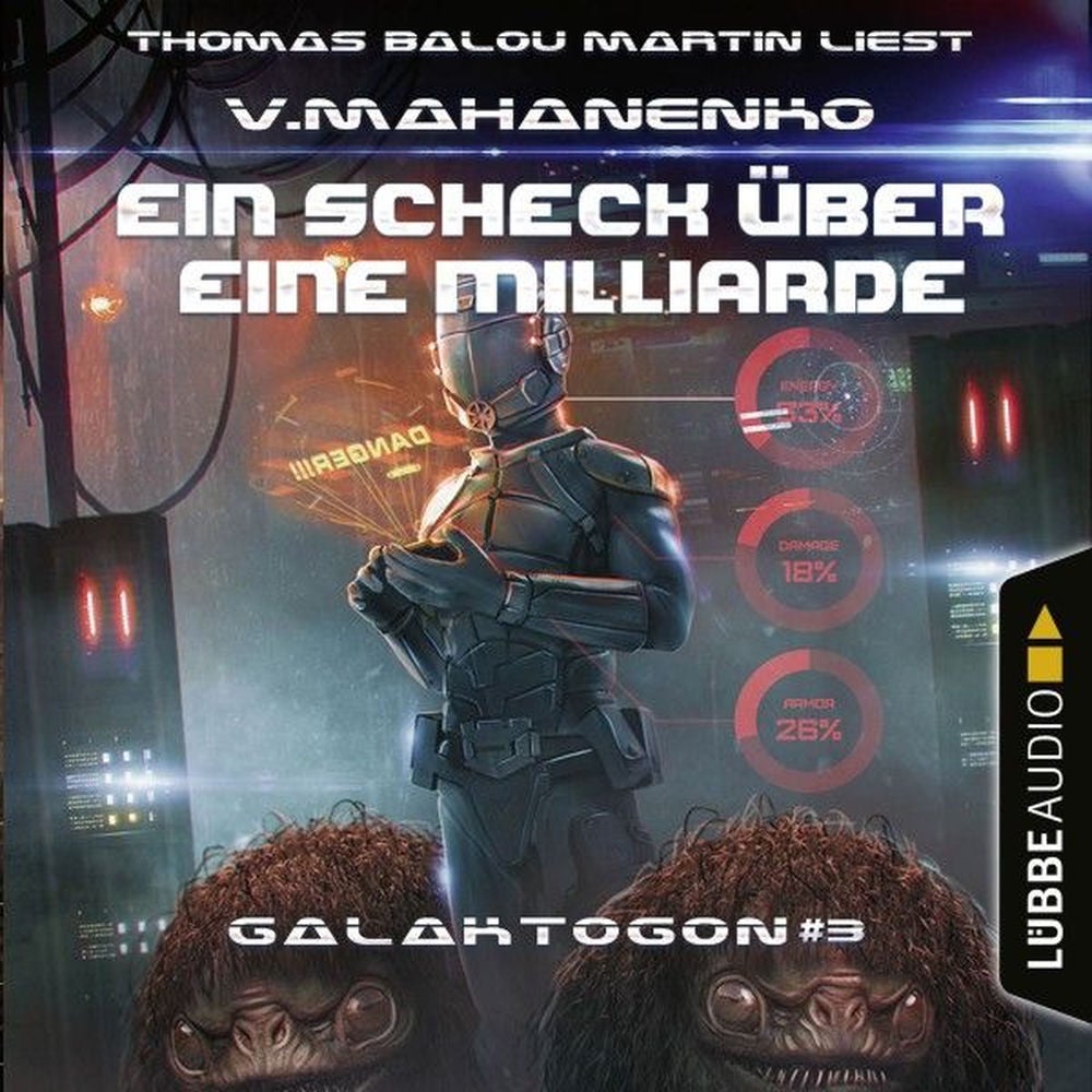 Ein Scheck über eine Milliarde - Galaktogon, Teil 3
