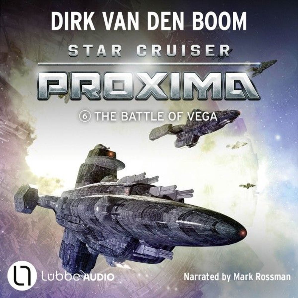 The Battle of Vega - Star Cruiser Proxima, Episode 6