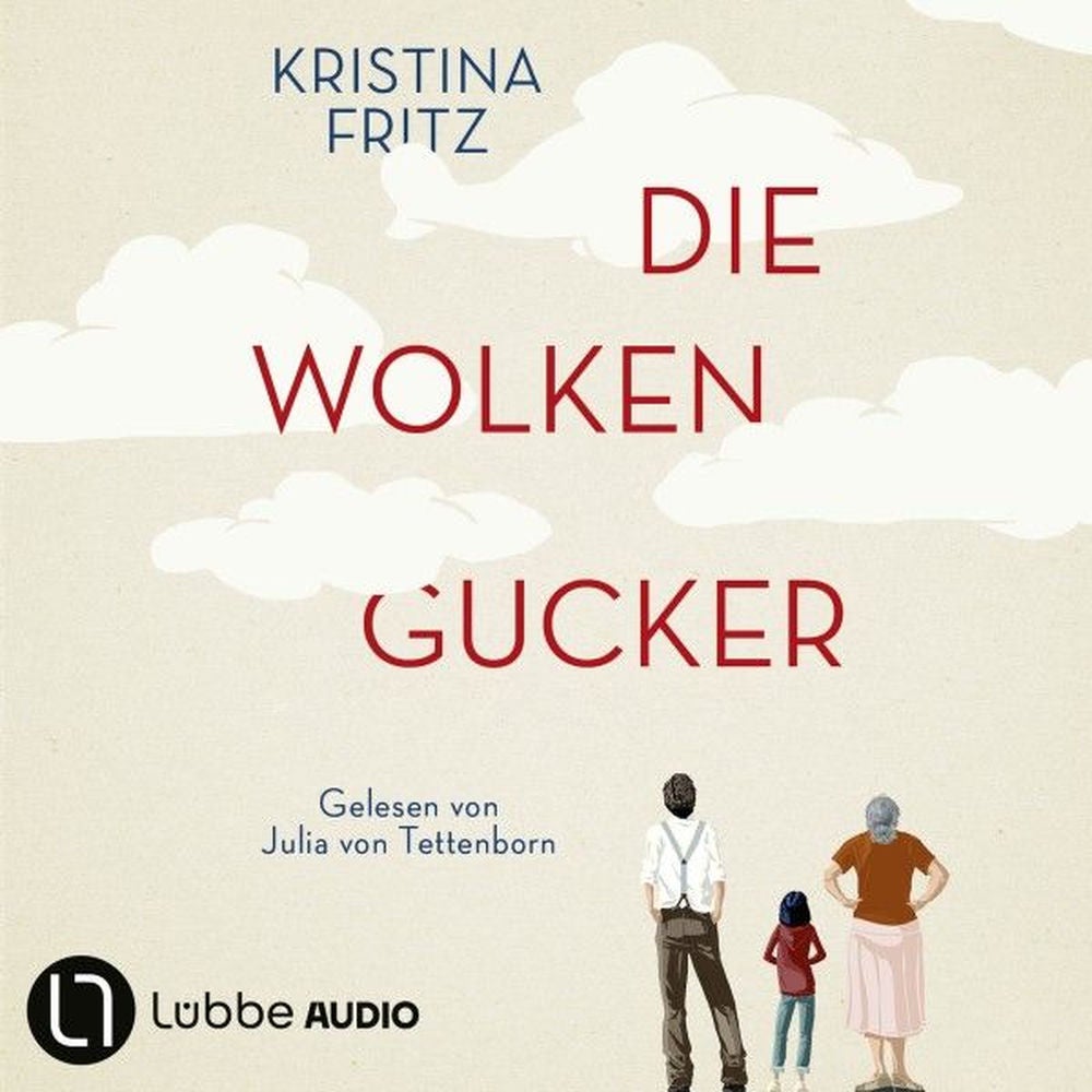 Die Wolkengucker - Eine Geschichte über die Kraft der Fantasie