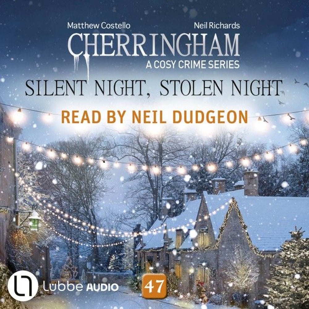 Silent Night, Stolen Night - Cherringham - A Cosy Crime Series, Episode 47