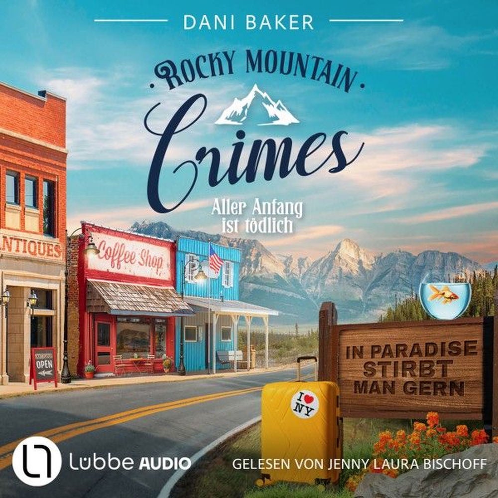 Aller Anfang ist tödlich - Rocky Mountain Crimes, Teil 1