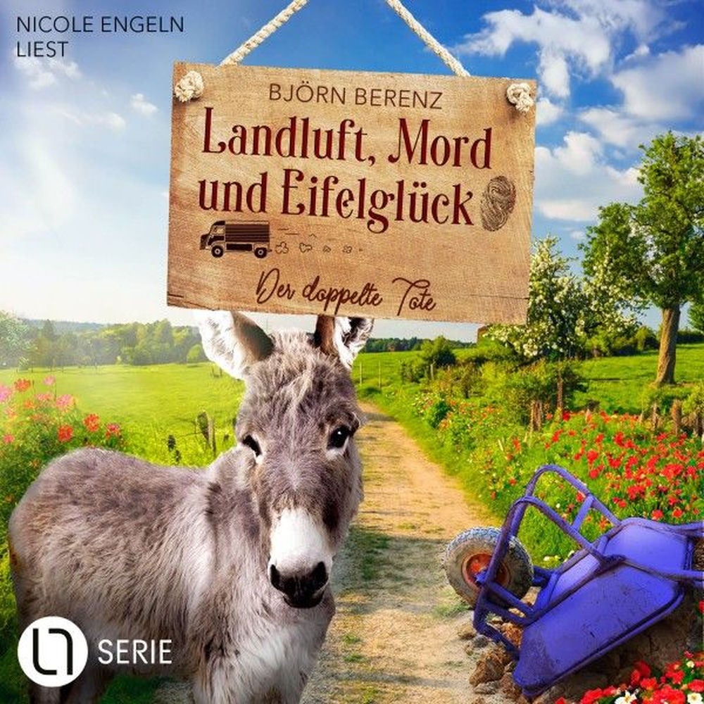 Der doppelte Tote - Landluft, Mord und Eifelglück - Tillas Eifel-Ermittlungen, Folge 5