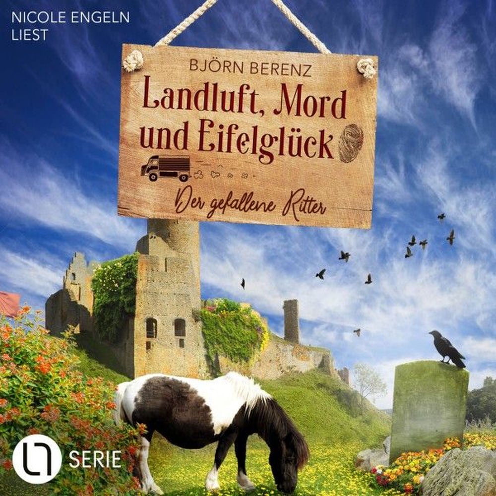 Der gefallene Ritter - Landluft, Mord und Eifelglück - Tillas Eifel-Ermittlungen, Folge 7