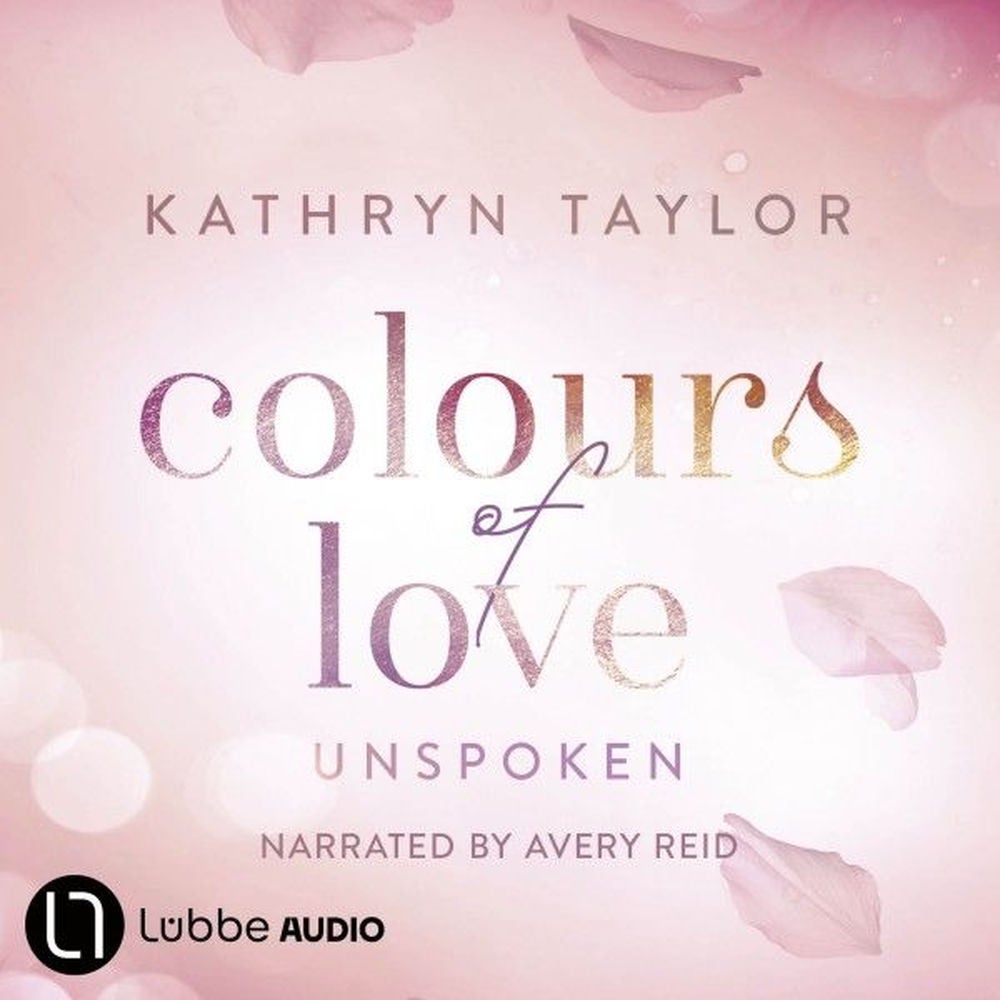 Unspoken - Colours of Love - Colours of Love Series, Part 6