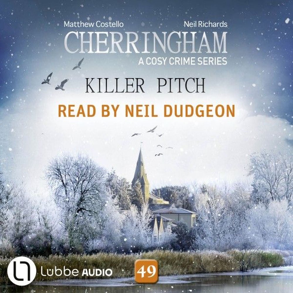 Killer Pitch - Cherringham - A Cosy Crime Series, Episode 49