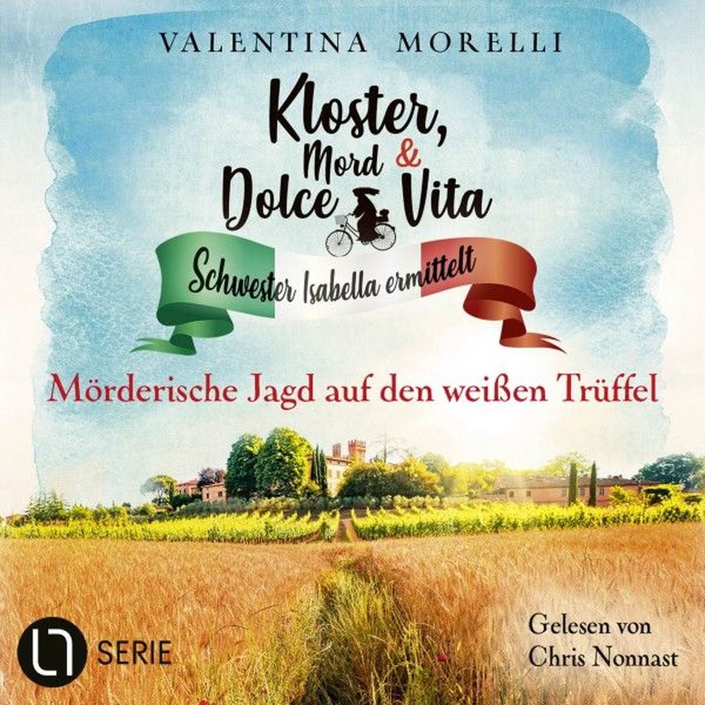Mörderische Jagd auf den weißen Trüffel - Kloster, Mord und Dolce Vita - Schwester Isabella ermittelt, Folge 27