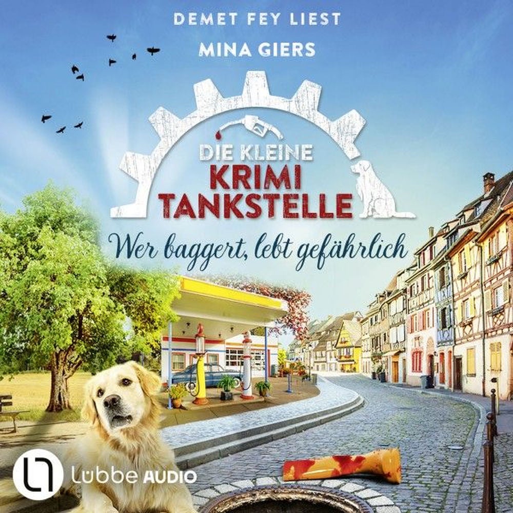 Wer baggert, lebt gefährlich - Die kleine Krimi-Tankstelle, Folge 6