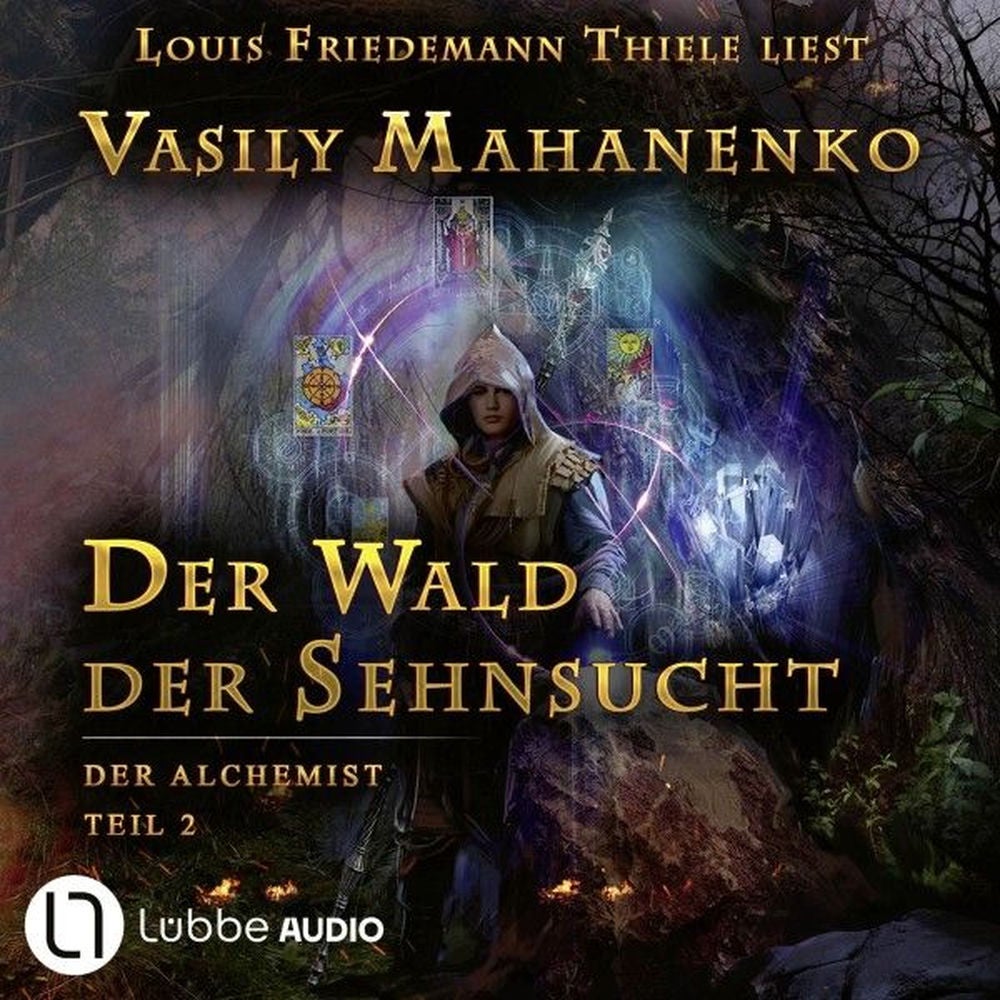 Der Wald der Sehnsucht - Der Alchemist, Teil 2
