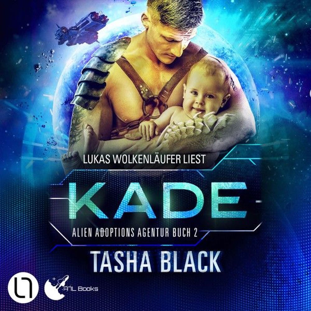 Kade - Alien Adoptions Agentur, Teil 2