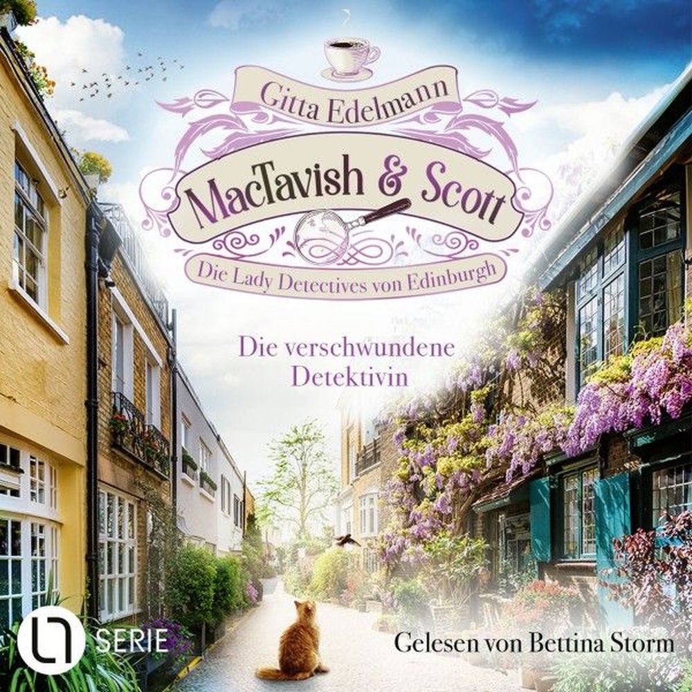 Die verschwundene Detektivin - MacTavish & Scott - Die Lady Detectives von Edinburgh, Folge 13