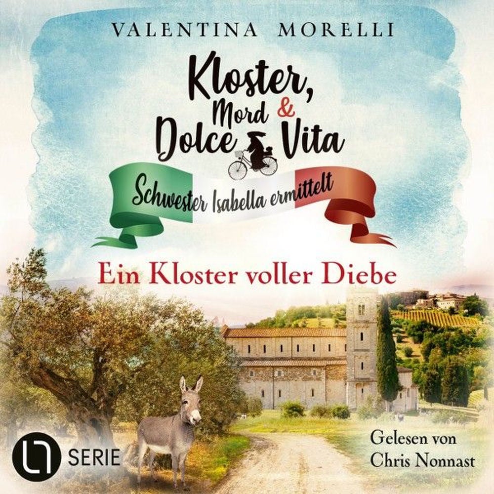 Ein Kloster voller Diebe - Kloster, Mord und Dolce Vita - Schwester Isabella ermittelt, Folge 25