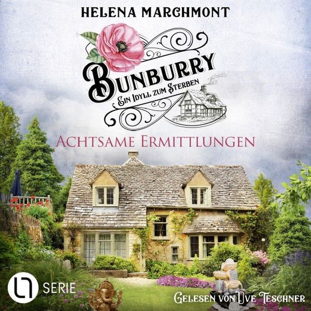 Achtsame Ermittlungen - Bunburry - Ein Idyll zum Sterben, Folge 18
