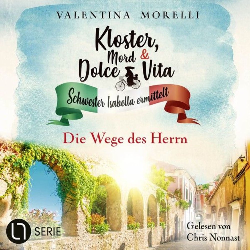 Die Wege des Herrn - Kloster, Mord und Dolce Vita - Schwester Isabella ermittelt, Folge 20