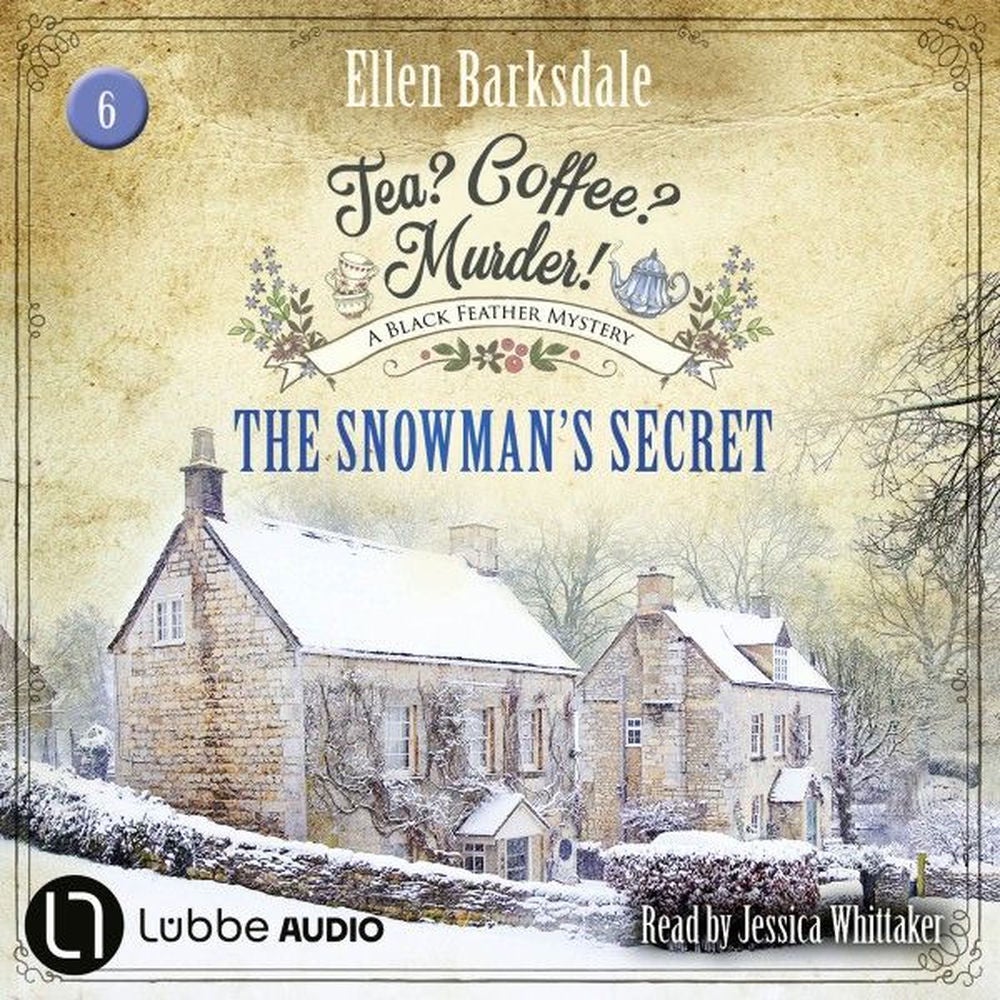 The Snowman's Secret - Tea? Coffee? Murder!, Episode 6