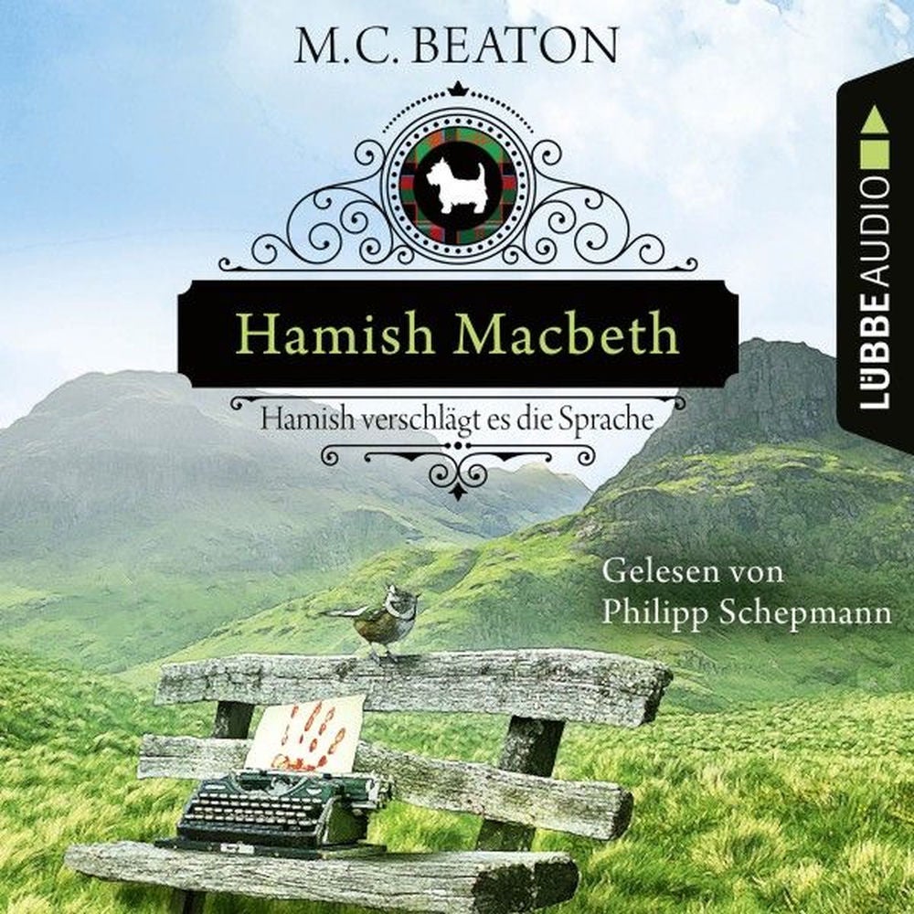 Hamish Macbeth verschlägt es die Sprache - Schottland-Krimis - Teil 14
