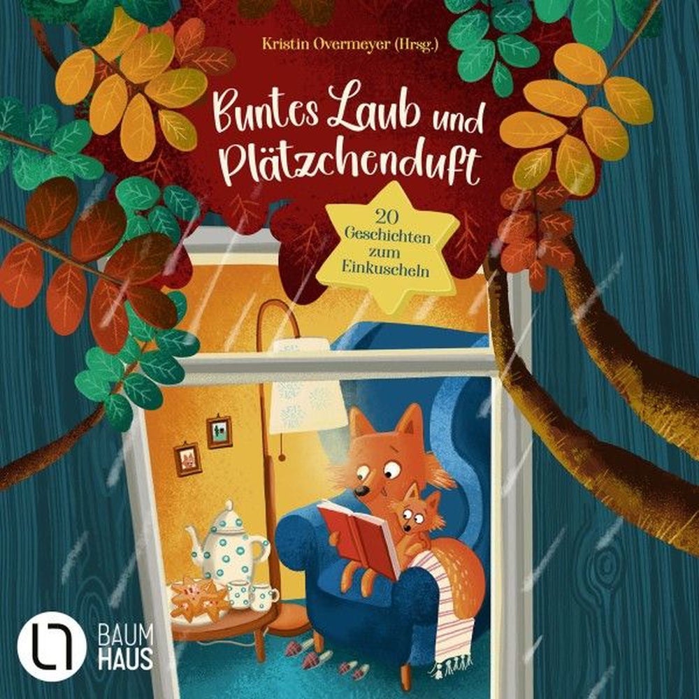Buntes Laub und Plätzchenduft - 20 Geschichten zum Einkuscheln