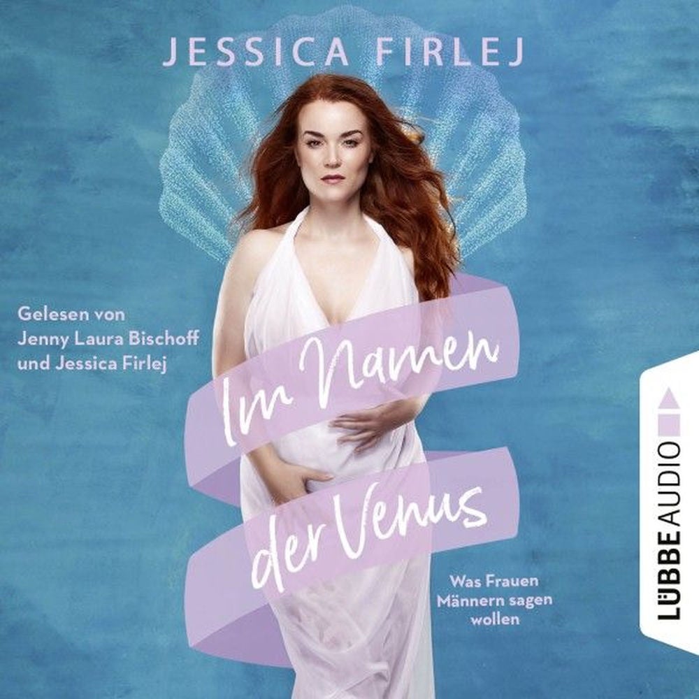 Im Namen der Venus - Was Frauen Männern sagen wollen