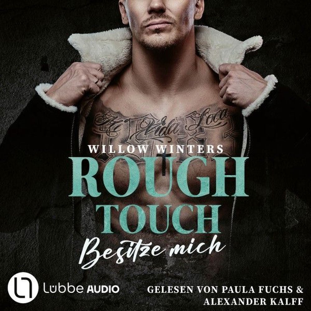 Rough Touch - Besitze mich - Der Valetti-Clan, Teil 1