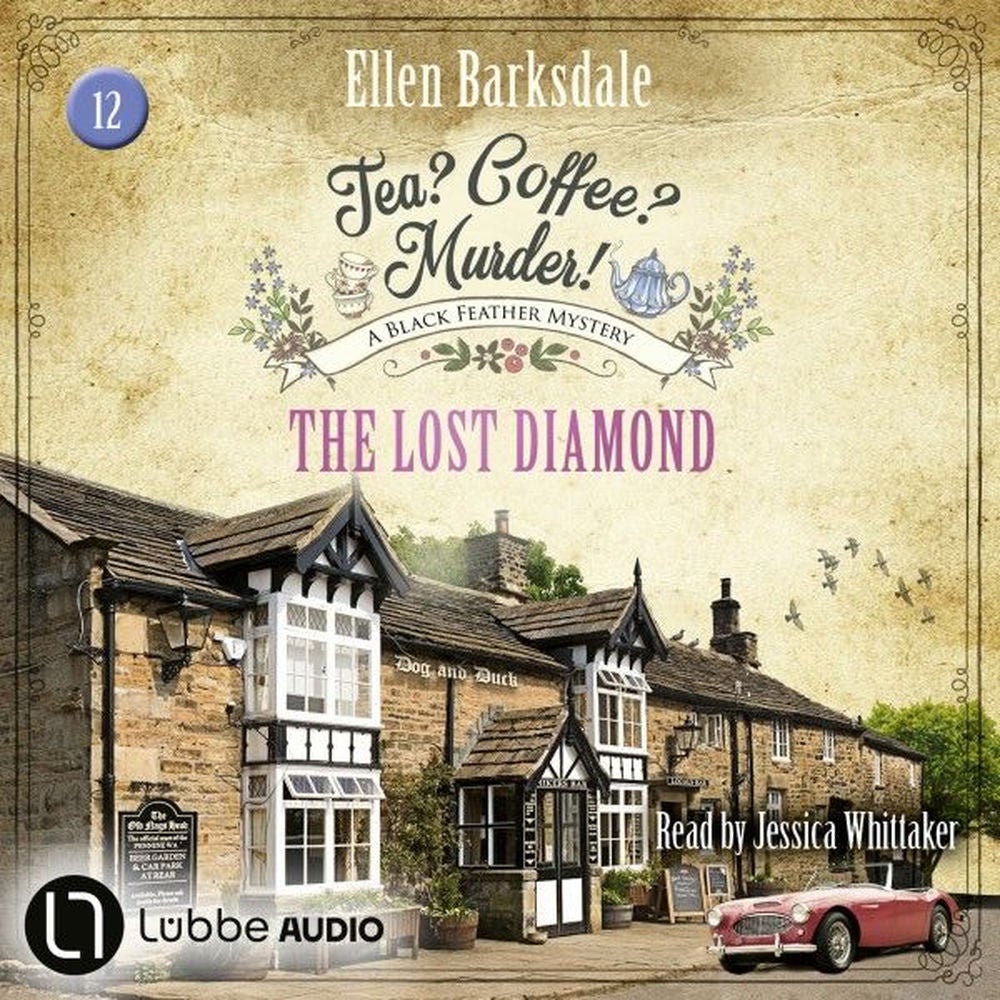 The Lost Diamond - Tea? Coffee? Murder!, Episode 12