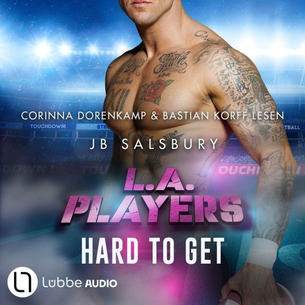 Hard to get - L.A. Players, Teil 2