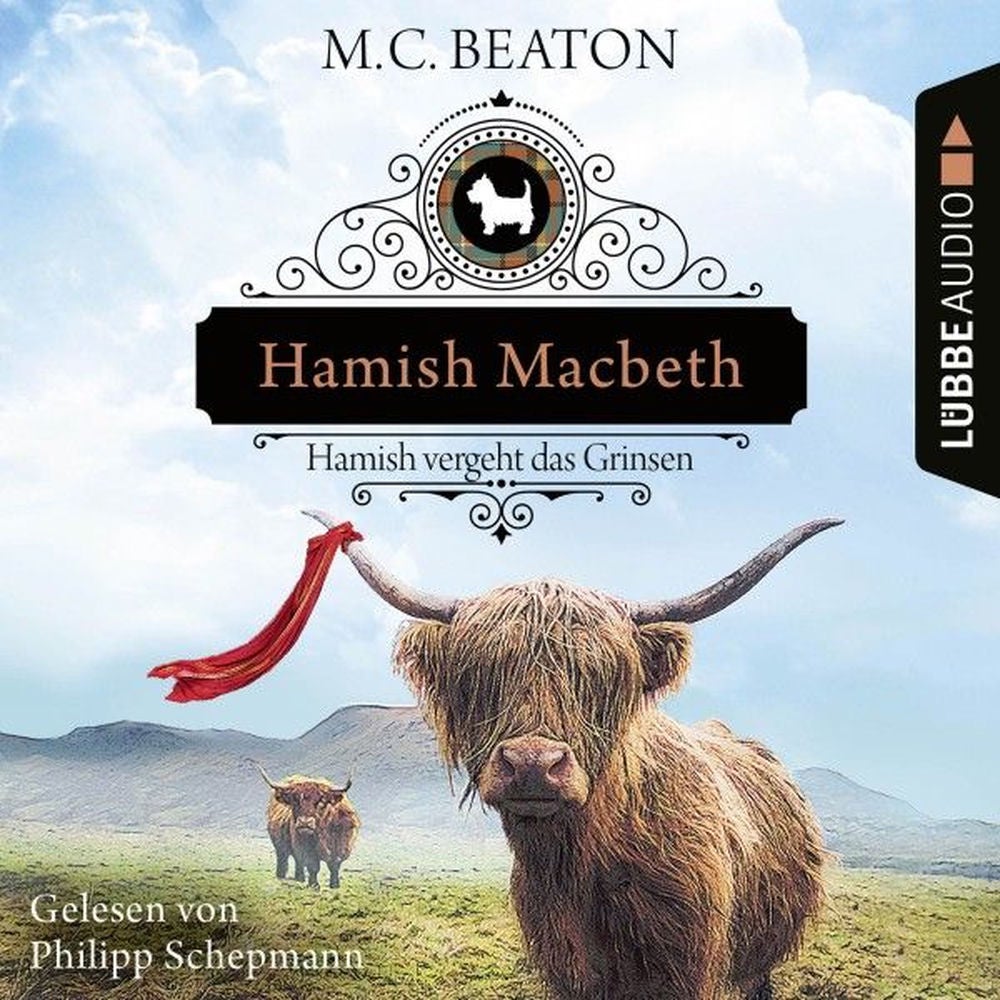 Hamish Macbeth vergeht das Grinsen - Schottland-Krimis, Teil 13
