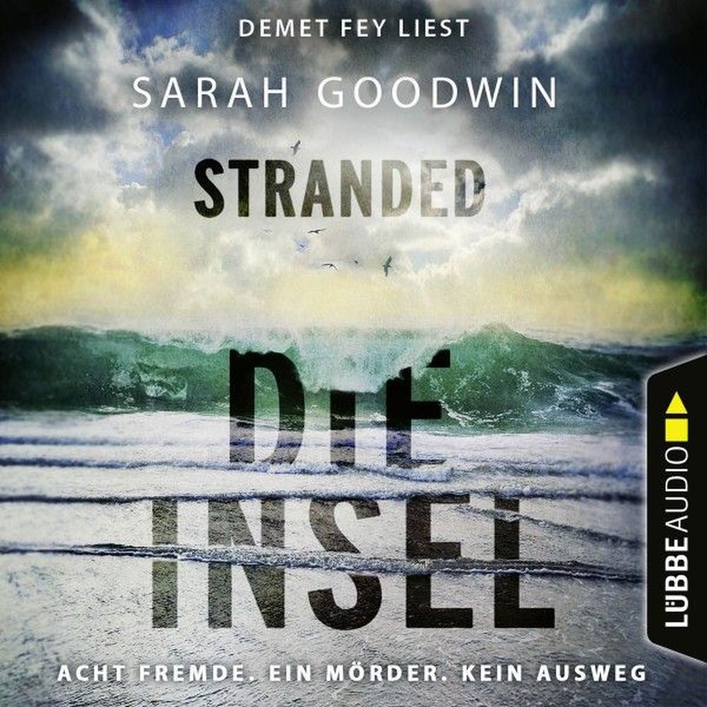 Stranded - Die Insel - Acht Fremde. Ein Mörder. Kein Ausweg.