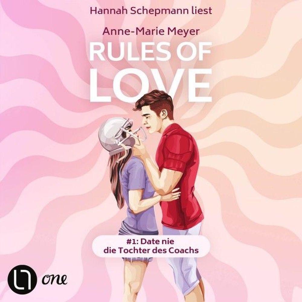 Rules of Love #1: Date nie die Tochter des Coachs - Rules of Love, Teil 1
