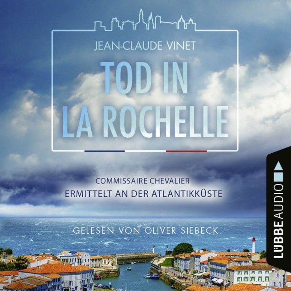 Tod in La Rochelle - Commissaire Chevalier ermittelt an der Atlantikküste - Commissaire Chevalier, Teil 1